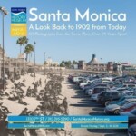 Book cover for "Santa Monica: A Look Back to 1902 from Today"