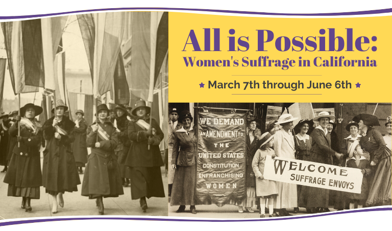 All is Possible - Women's Suffrage in California