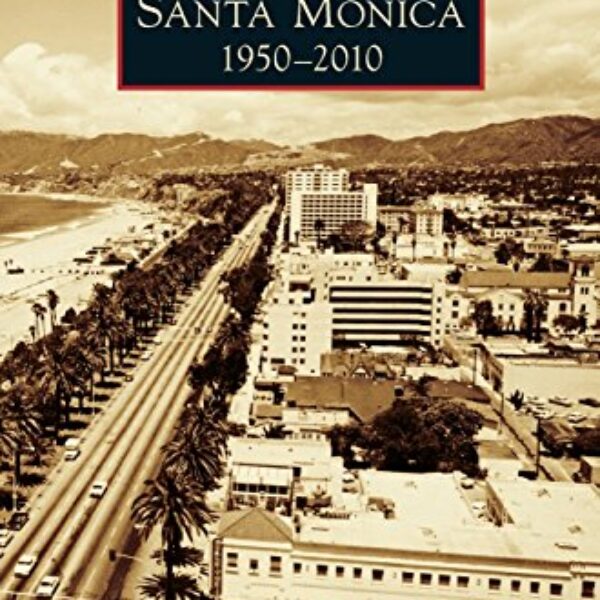 Santa Monica 1950-2010