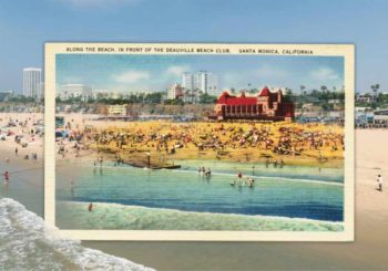 Los Angeles: A Look Back to Postcards of the 1930s & 1940s from Today