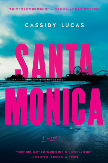 Book cover for Santa Monica: A Novel