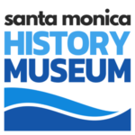words: Santa Monica History Museum