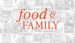 Food & Family - collage of images in background