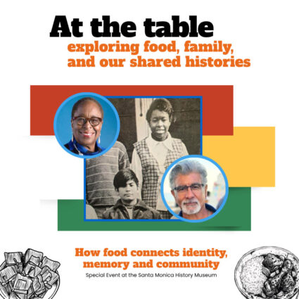 Event graphic for At the table: exploring food, family and our shared histories. Images of the speakers younger and present day