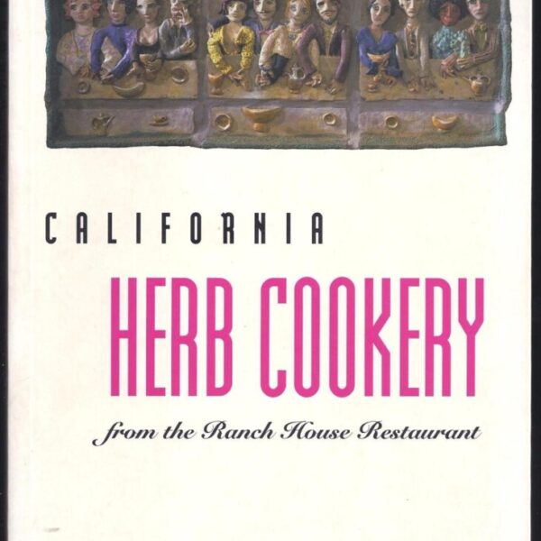 California Herb Cookery