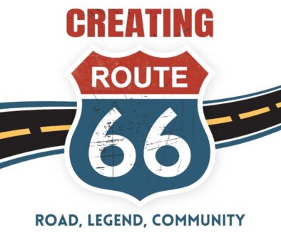 Creating Route 66: Road, Legend, Community