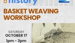 Graphic for the Hands on History program: Basket weaving workshop