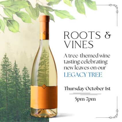 Graphic for wine tasting event called "Roots & Vines"